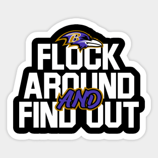 Flock Around And Find Out Sticker